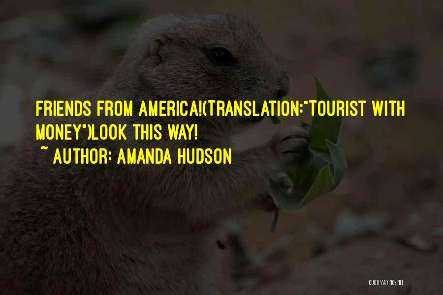 Amanda Hudson Quotes 1424090