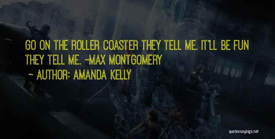 Amanda Kelly Quotes 2186453