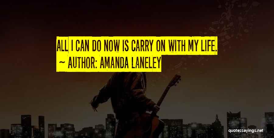 Amanda Laneley Quotes 655766