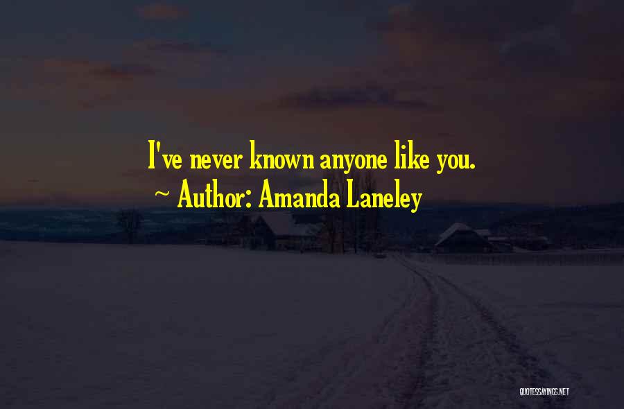 Amanda Laneley Quotes 730970