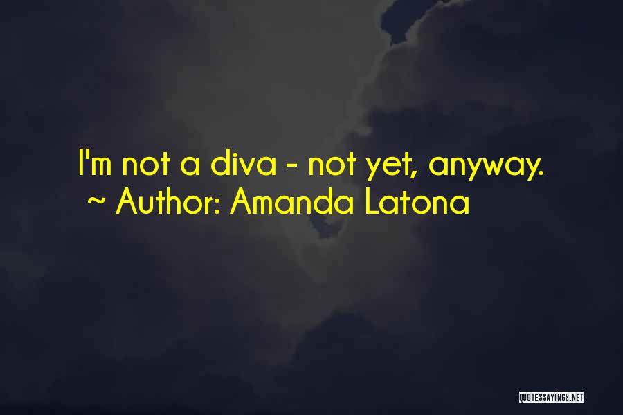 Amanda Latona Quotes 917284