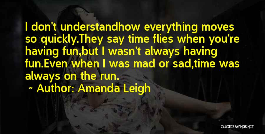 Amanda Leigh Quotes 1045164