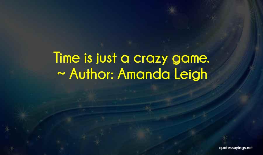 Amanda Leigh Quotes 807762