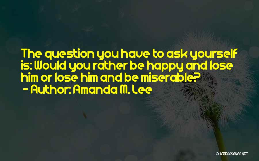 Amanda M. Lee Quotes 683349