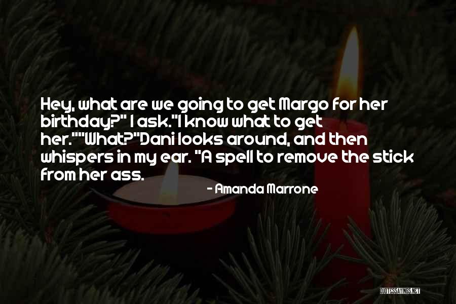 Amanda Marrone Quotes 963256