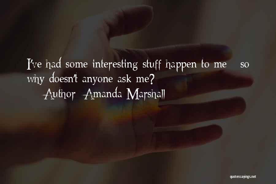 Amanda Marshall Quotes 2047723