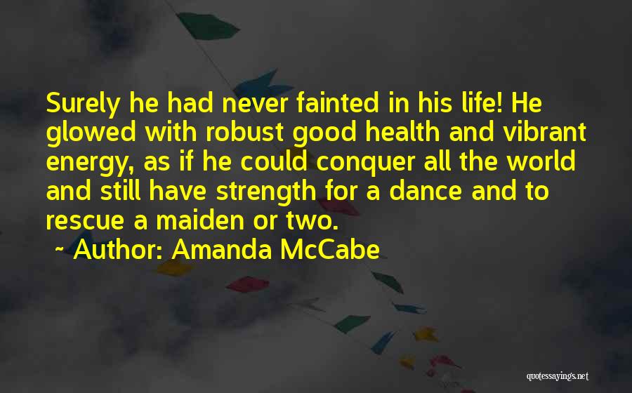 Amanda McCabe Quotes 2014750