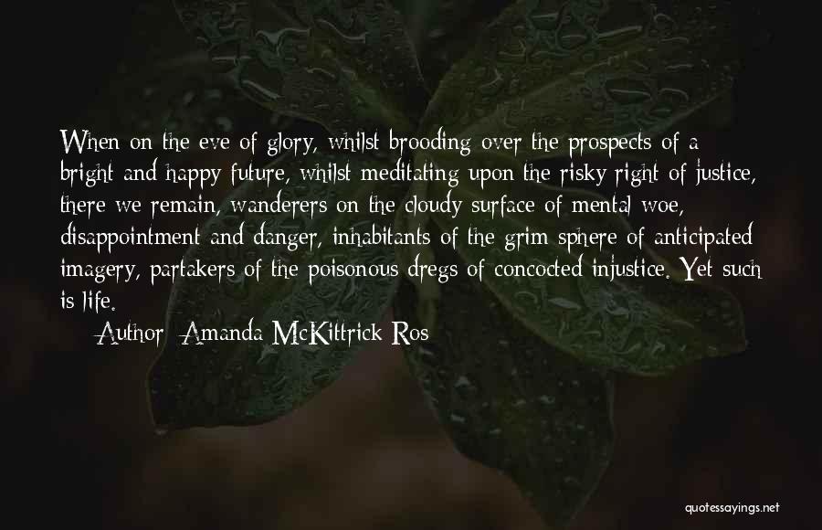 Amanda McKittrick Ros Quotes 832938