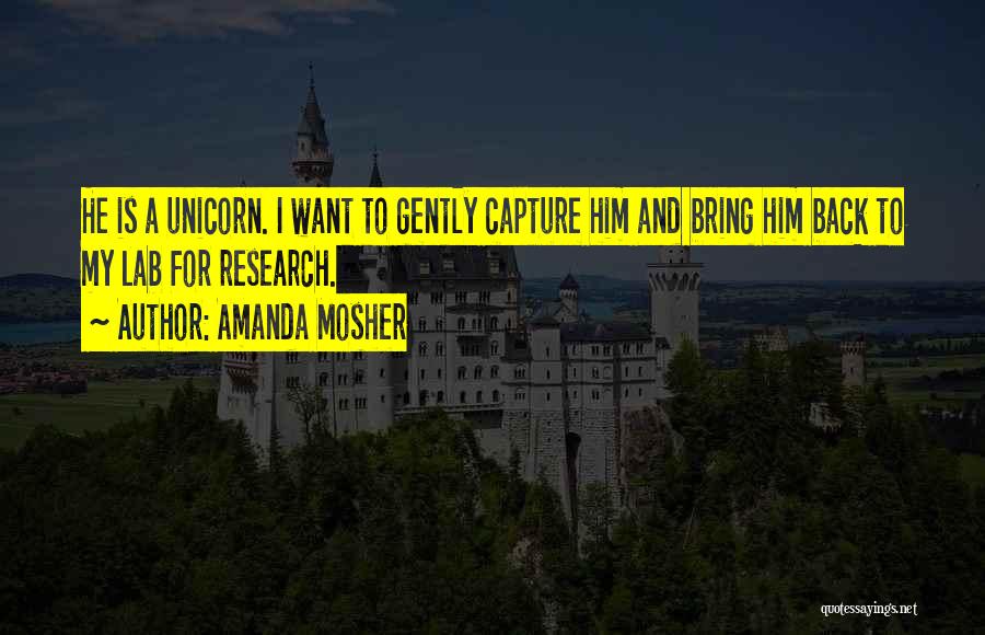 Amanda Mosher Quotes 1414016