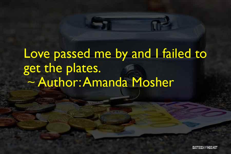 Amanda Mosher Quotes 1874082