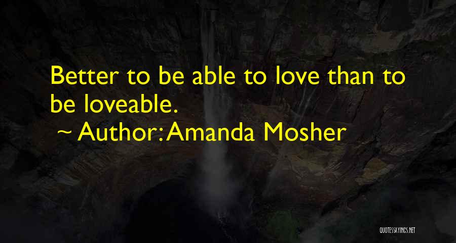 Amanda Mosher Quotes 1892340