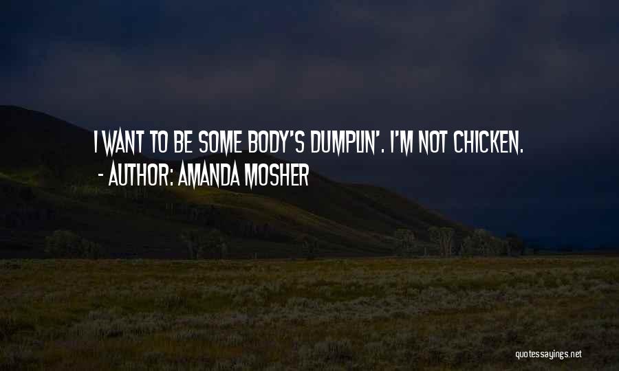 Amanda Mosher Quotes 2008253