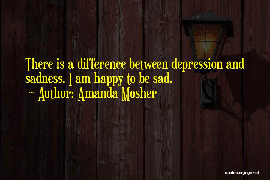 Amanda Mosher Quotes 619736