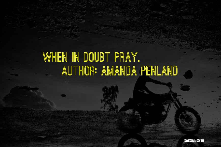 Amanda Penland Quotes 451778