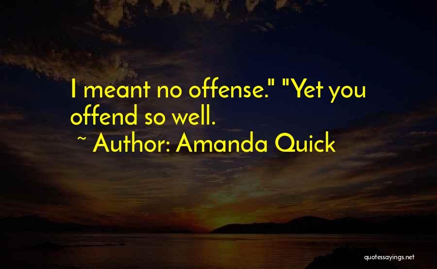 Amanda Quick Quotes 155816