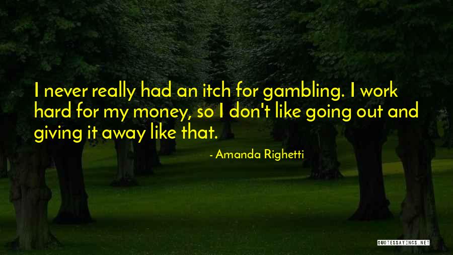 Amanda Righetti Quotes 1099661