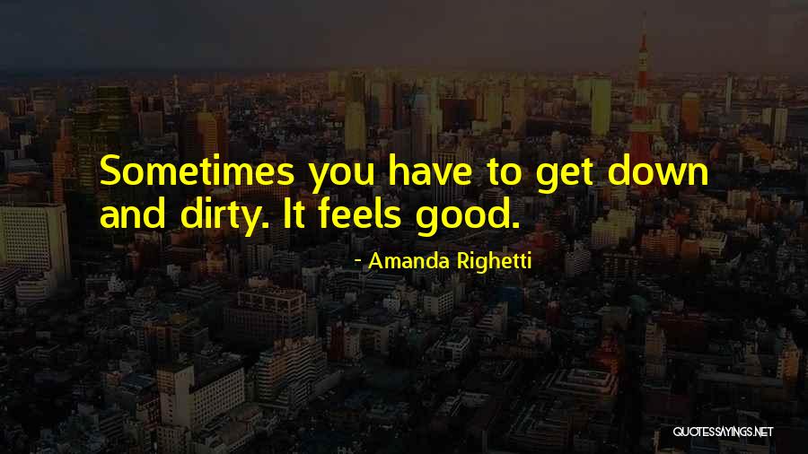 Amanda Righetti Quotes 241675