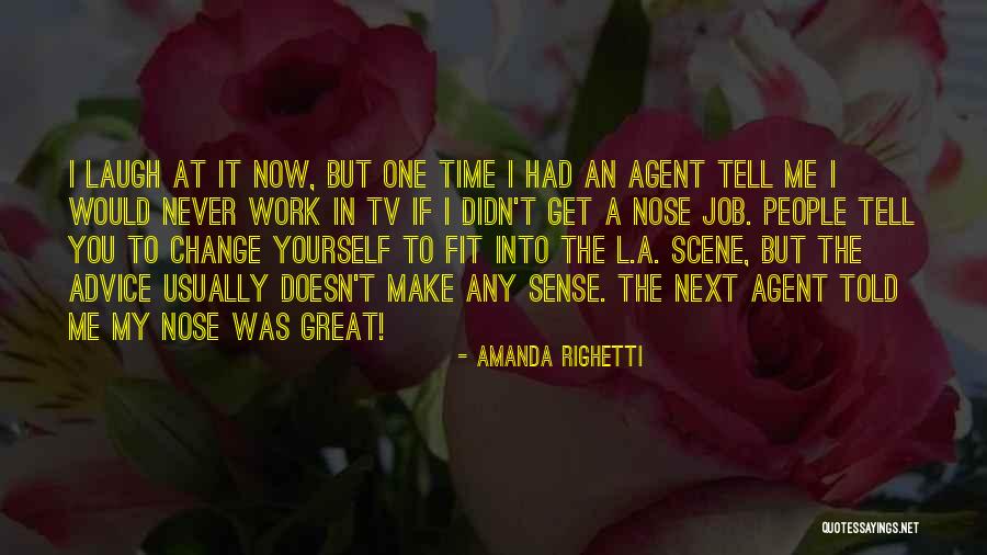 Amanda Righetti Quotes 335105