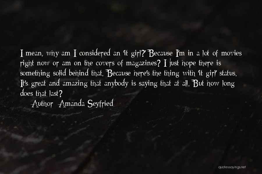 Amanda Seyfried Quotes 1096743