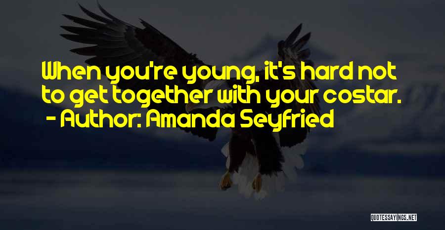 Amanda Seyfried Quotes 1444458