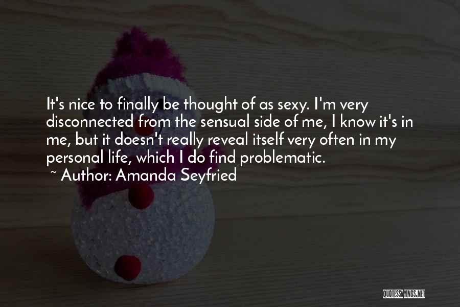 Amanda Seyfried Quotes 1885989