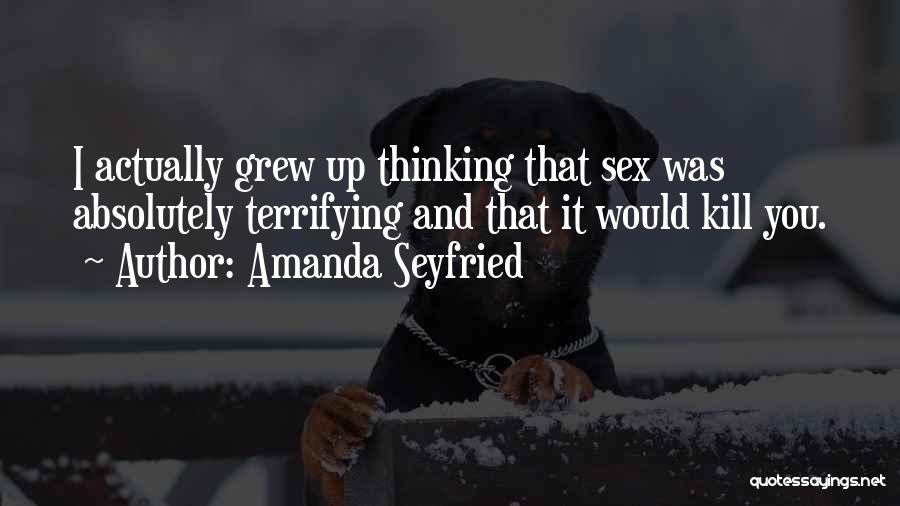 Amanda Seyfried Quotes 242191