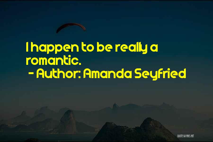 Amanda Seyfried Quotes 495770
