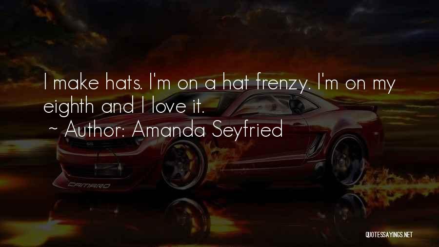 Amanda Seyfried Quotes 682805