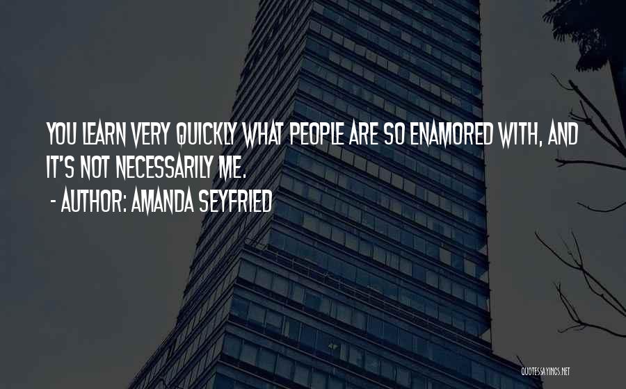 Amanda Seyfried Quotes 876551