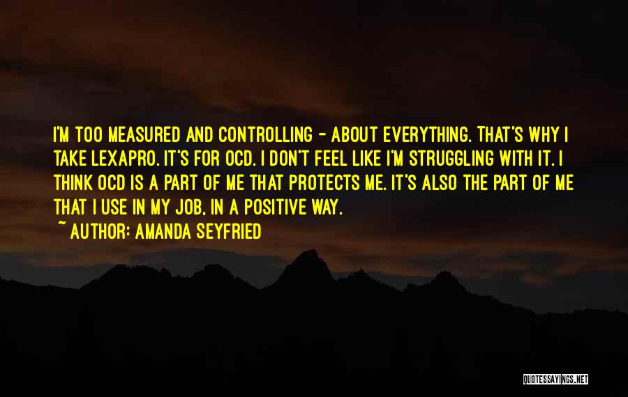 Amanda Seyfried Quotes 884010