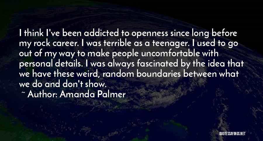 Amanda Show Quotes By Amanda Palmer