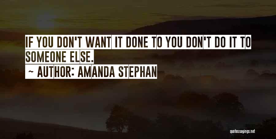 Amanda Stephan Quotes 127044