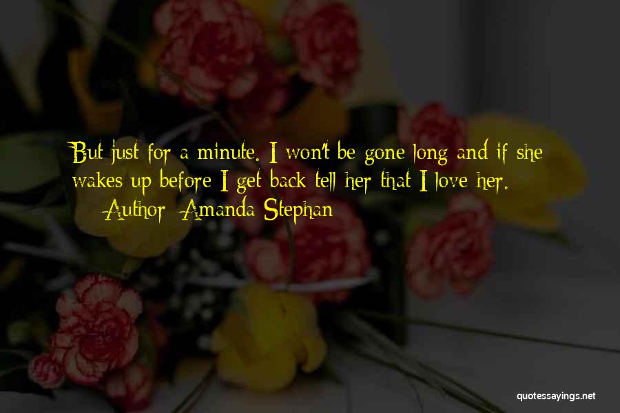 Amanda Stephan Quotes 223687