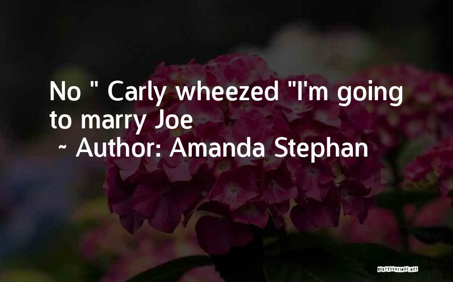 Amanda Stephan Quotes 425004