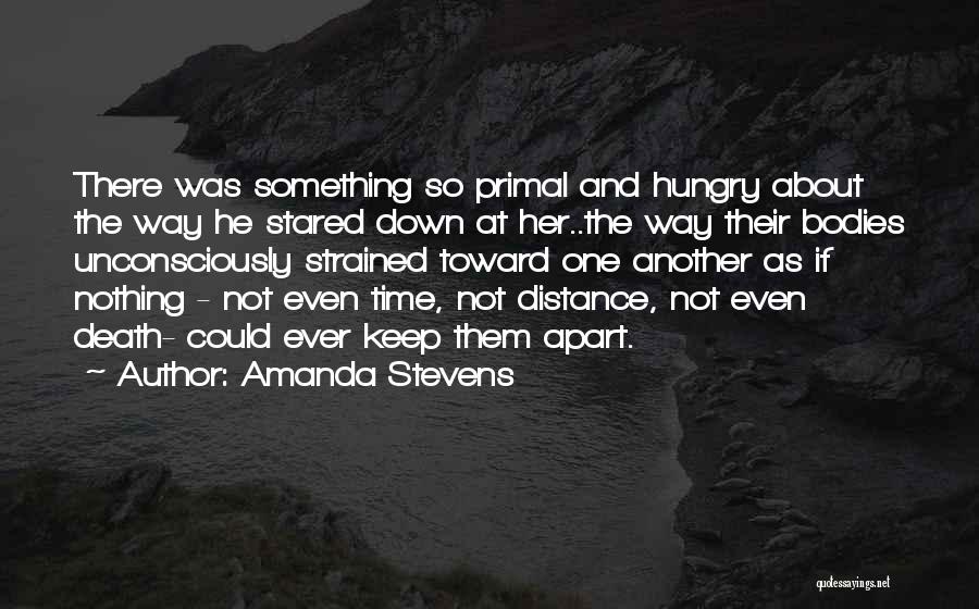 Amanda Stevens Quotes 1560049