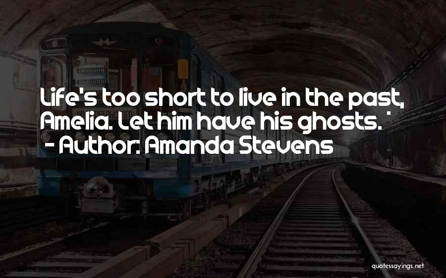 Amanda Stevens Quotes 2256541