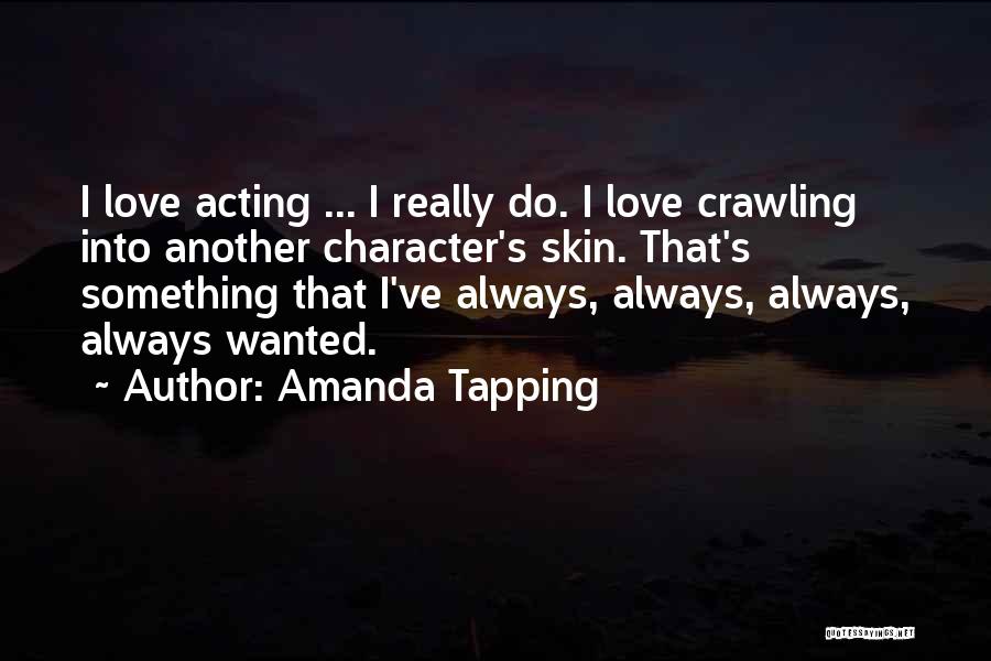 Amanda Tapping Quotes 1979486