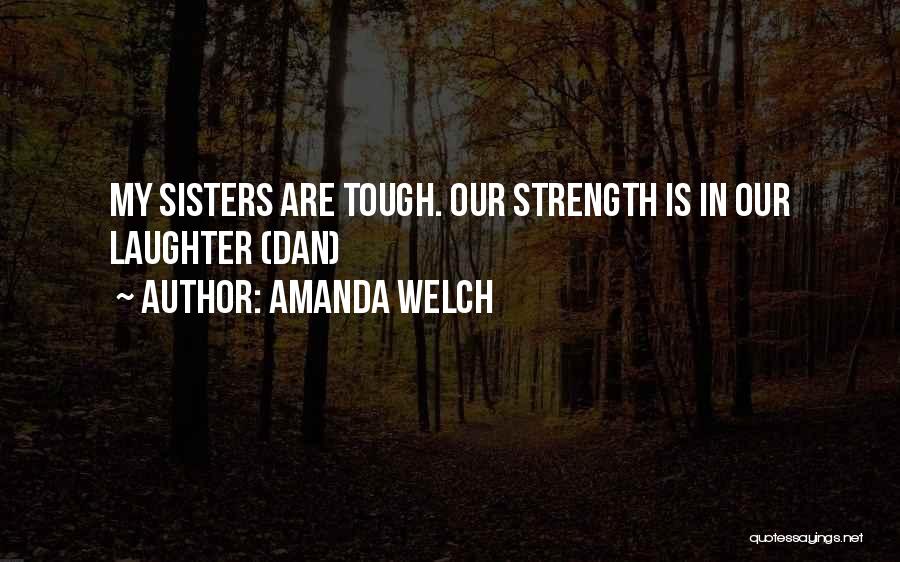 Amanda Welch Quotes 823950