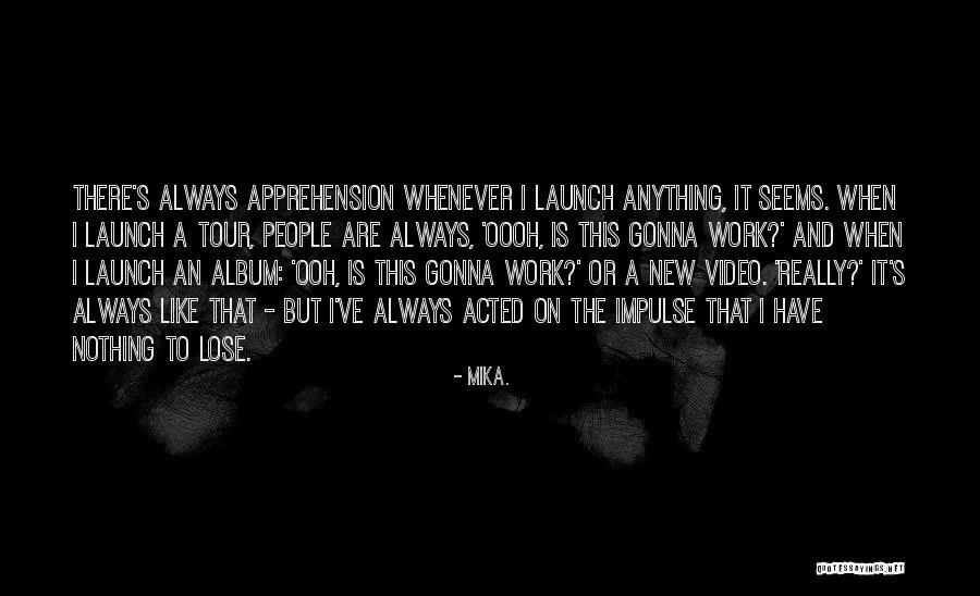 Amandus Adamson Quotes By Mika. Amandus Adamson Quotes By Mika.
