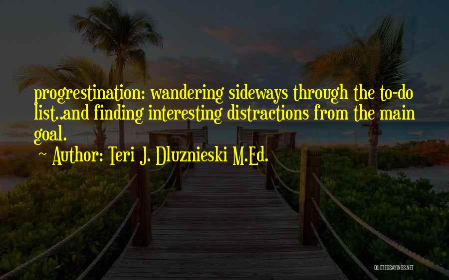 Amaneceres En Quotes By Teri J. Dluznieski M.Ed.