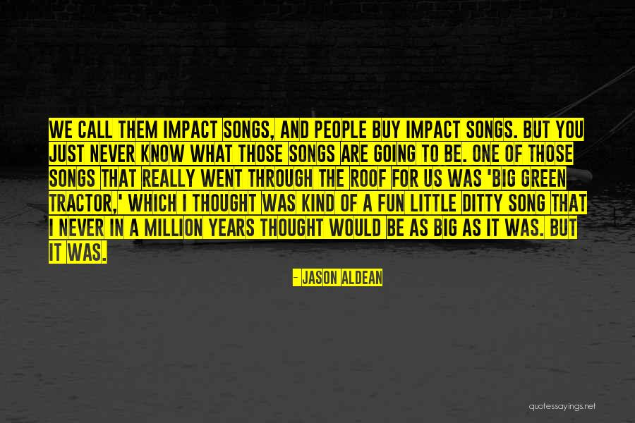 Amangani Quotes By Jason Aldean Amangani Quotes By Jason Aldean