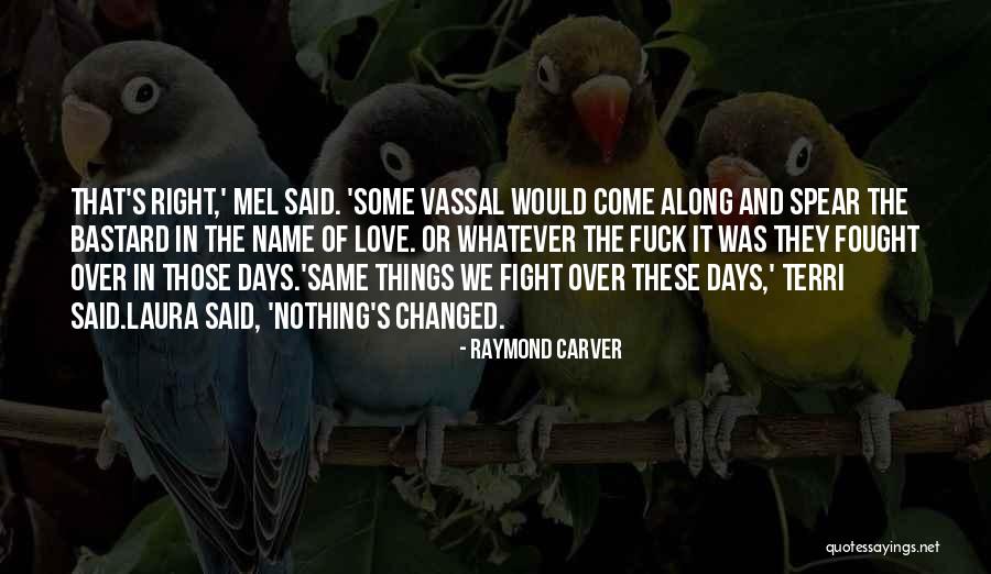 Amanheceu Quotes By Raymond Carver Amanheceu Quotes By Raymond Carver
