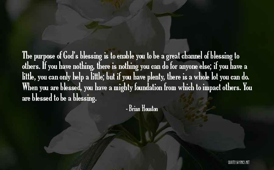 Amanitin Biosynthesis Quotes By Brian Houston Amanitin Biosynthesis Quotes By Brian Houston