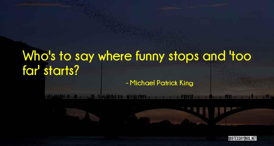 Amantadine For Parkinsons Quotes By Michael Patrick King