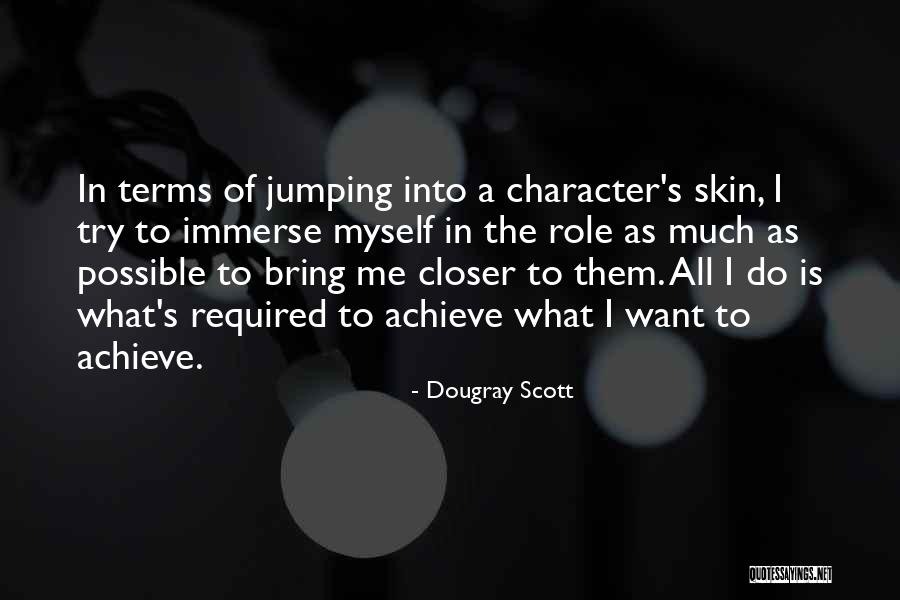 Amantle Skin Quotes By Dougray Scott Amantle Skin Quotes By Dougray Scott