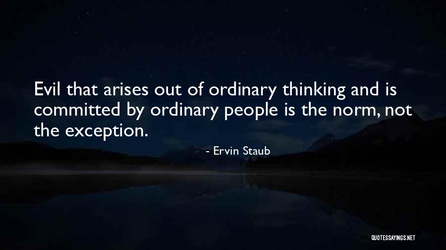 Amar A Muerte Quotes By Ervin Staub Amar A Muerte Quotes By Ervin Staub