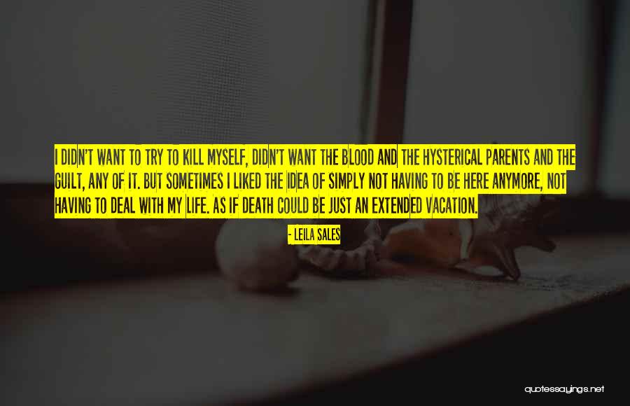 Amar A Muerte Quotes By Leila Sales Amar A Muerte Quotes By Leila Sales