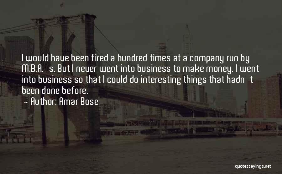 Amar Bose Quotes 1276758