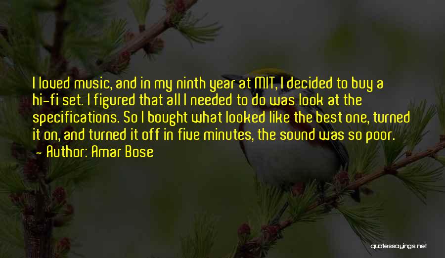 Amar Bose Quotes 749945