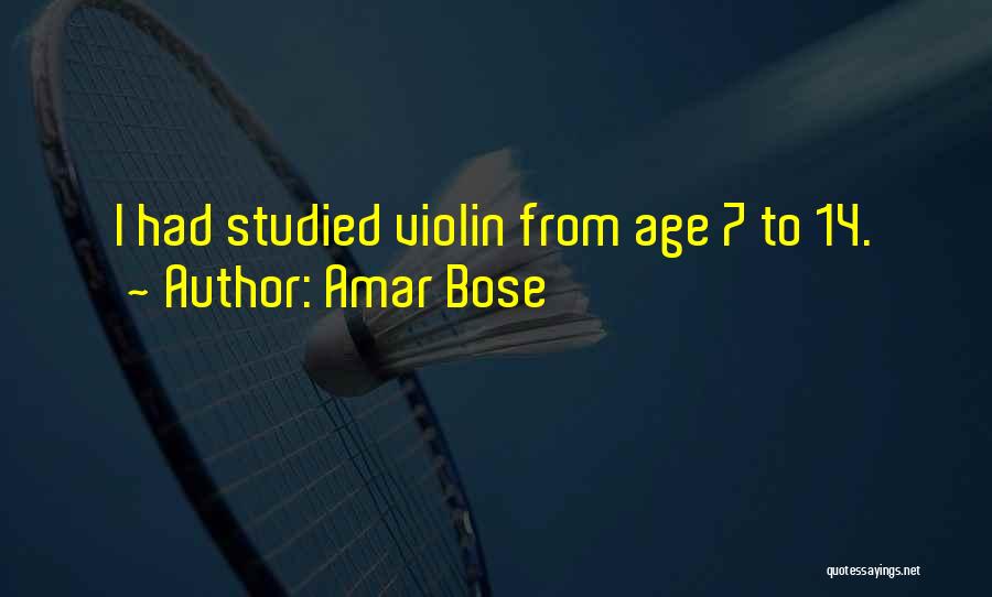 Amar Quotes By Amar Bose